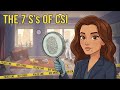 The 7S's Of CSI | Forensic Educator |