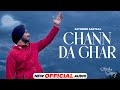 Chann Da Ghar Full Audio Satinder Sartaaj Beat Minister New Punjabi Song 2023 Speed Records Chann Da Ghar Full Audio Satinder Sartaaj Beat Minister New Punjabi Song 2023 Speed Records