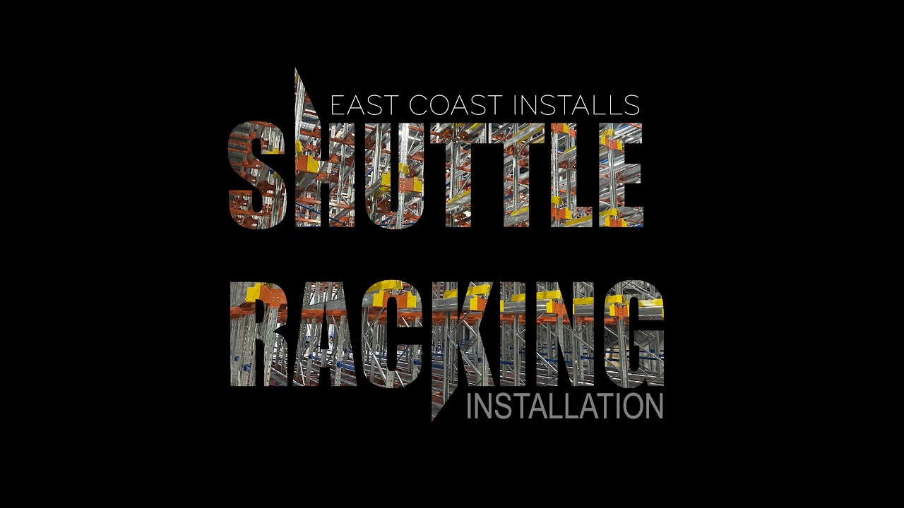 Shuttle Racking Installation Full Video - YouTube