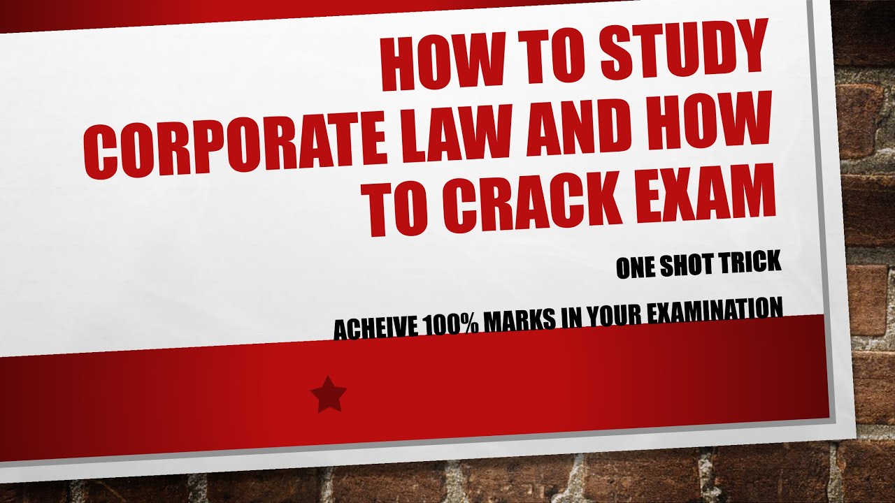 HOW TO STUDY FOR CORPORATE LAW EXAM SOL NCWEB REGULAR CA