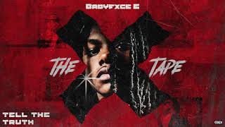Babyfxce E - Tell The Truth [Official Audio]