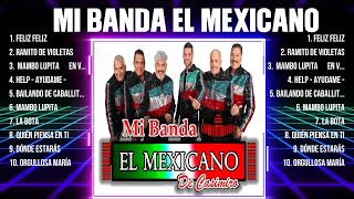 Mi Banda El Mexicano ~ Mix Grandes Sucessos Románticas Antigas de Mi Banda El Mexicano