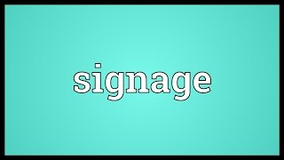 Signage Meaning