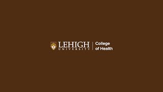 Lehigh's New College of Health: Q&A with Dean Witt