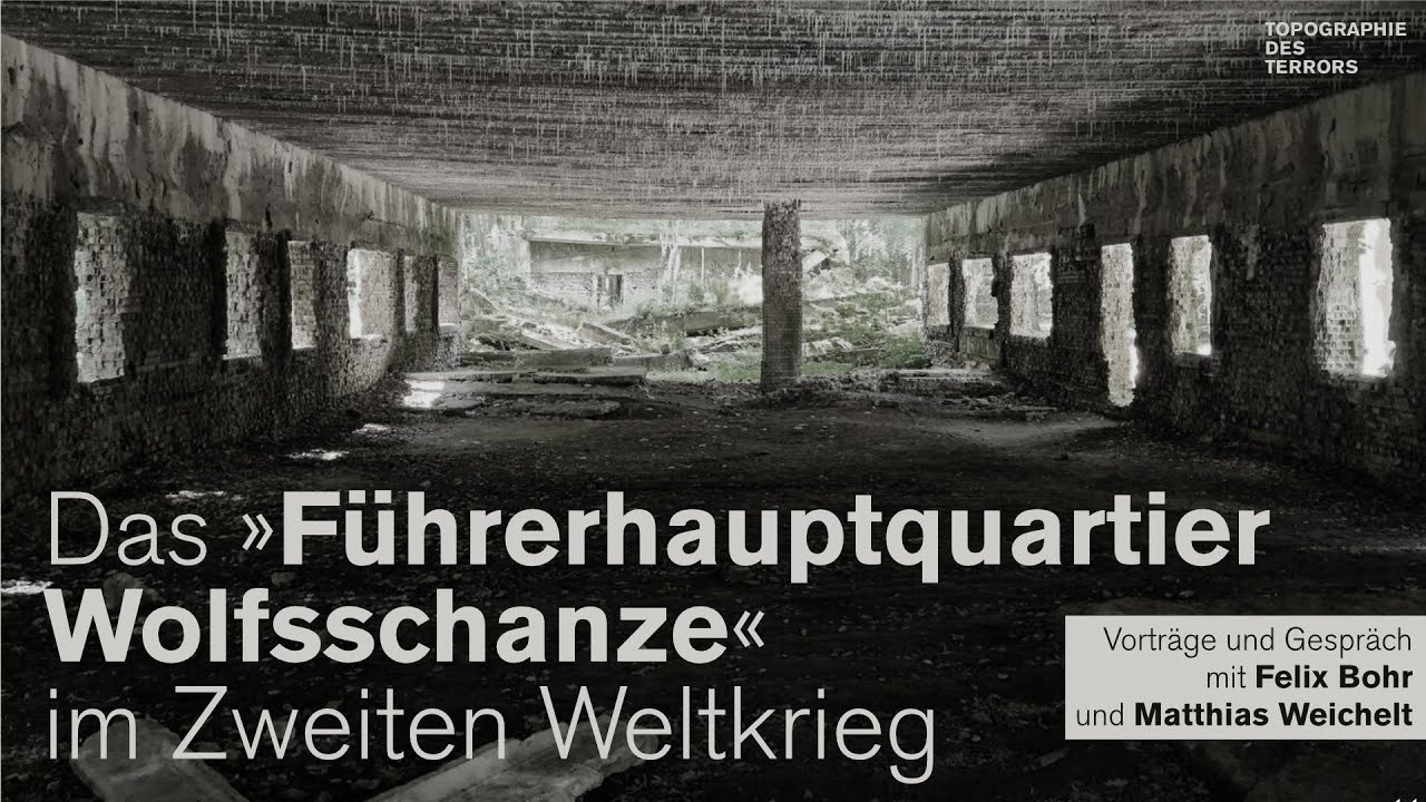 [CC] Das »Führerhauptquartier Wolfsschanze« im Zweiten Weltkrieg