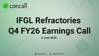 IFGL Refractories Q4 FY26 Earnings Conference Call  | Concall.in