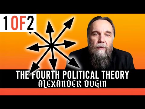 Alexander Dugin - The Fourth Political Theory (Full Audiobook, Part 1 of 2)