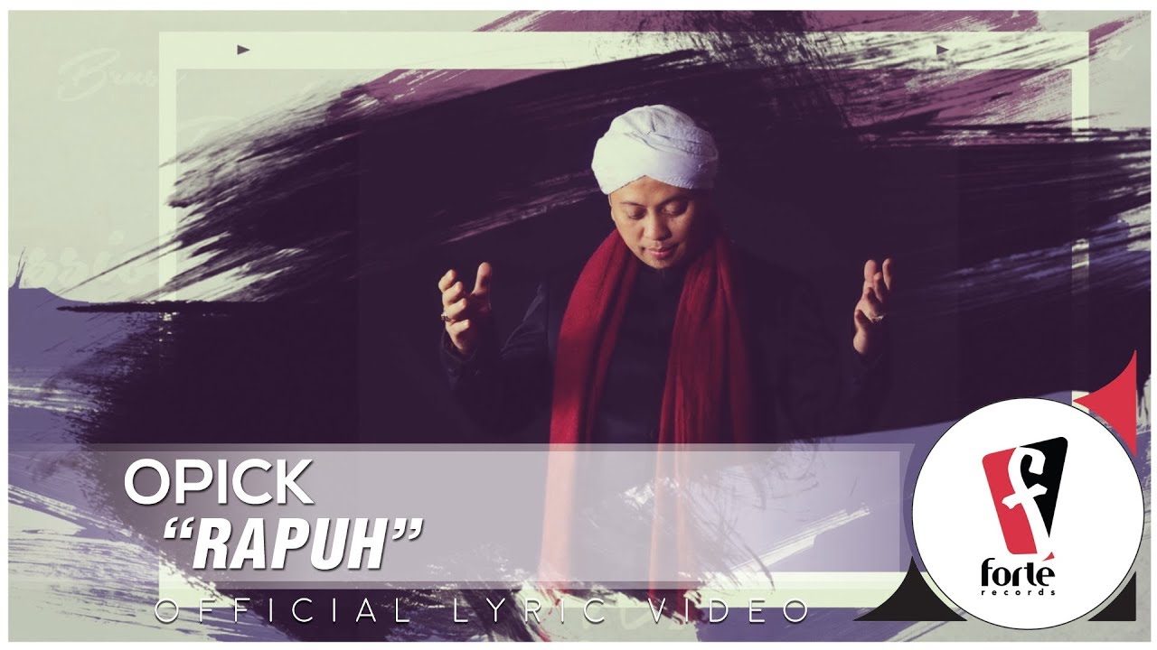 Opick   Rapuh  Official Lyric Video