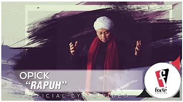 Opick - Rapuh | Official Lyric Video