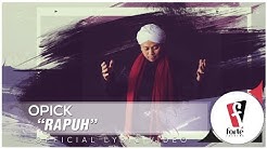 Opick - Rapuh | Official Lyric Video  - Durasi: 4:48. 