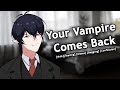 Your Vampire Comes Back [M4A] [Teasing] [Kisses] [Begging] [Confession] [A little Comfort]
