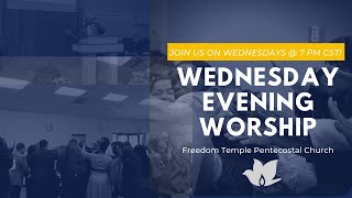 FTPC | Wednesday Evening Worship Celebration | 7.06.22