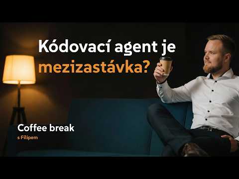 Jsou AI coding agenti jenom mezizastávka? [Coffee break s Filipem]
