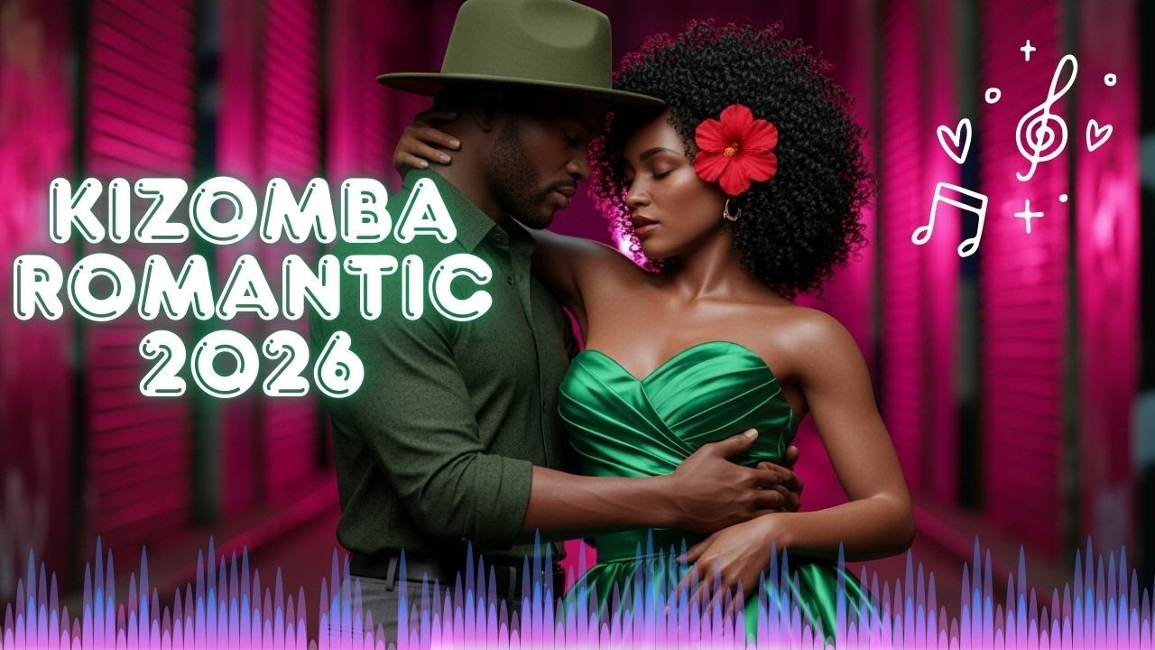 Ultimate Romantic Kizomba & Zouk Love Mix 2026 | Best Couple Dance Songs