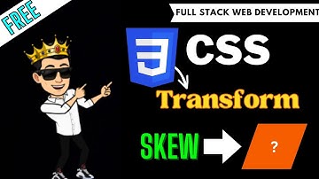 css transform | how to use skew ? | css tutorial forbeginners |full stack web development course