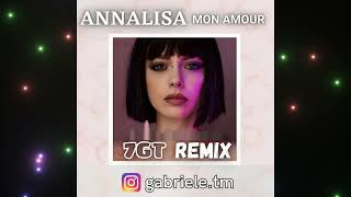 Annalisa - Mon Amour ( 𝟕𝐆𝐓 REMIX )