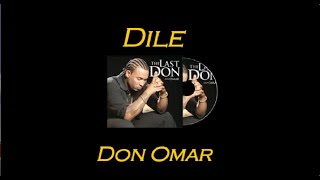 Don Omar - Dile (Letra/Lyrics)
