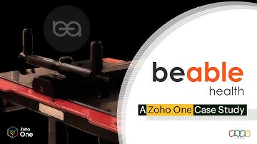 BeAble Health - A Zoho One case study