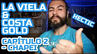 La Viela & Costa Gold - Capítulo 2 - Chapei || CCTC Reactions || Fuego or No Bueno