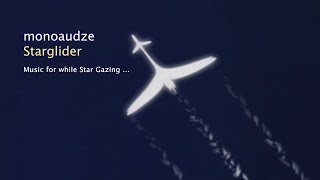 monoaudze / AudZe - Starglider (Single) (Music For While Star Gazing)