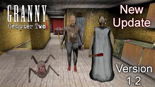 Granny Chapter Two New Update Version 1.2 Full Gameplay