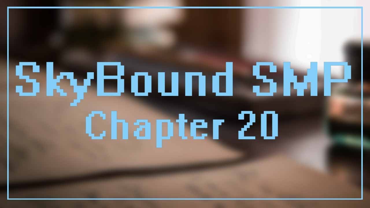 SkyBound SMP • Chapter 20 • Confessions - YouTube