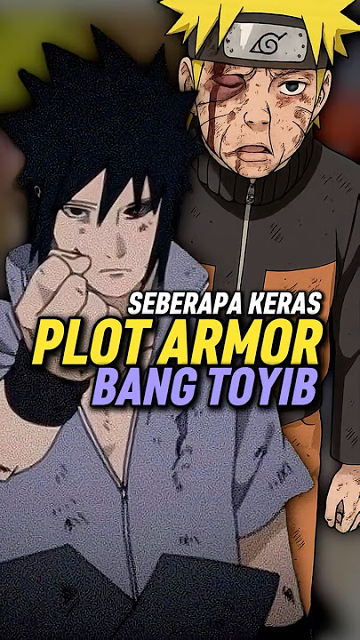 Sekeras Apa Plot Armor Sasuke? #shorts