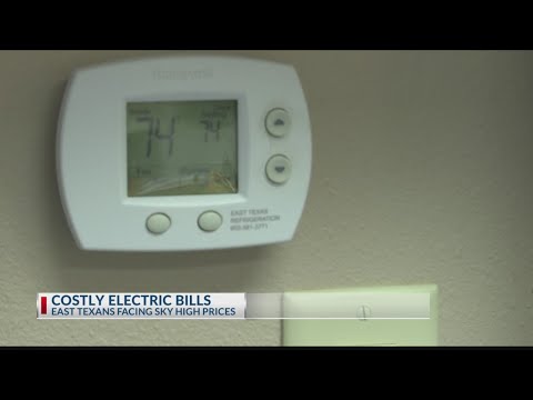 COSTLY ELECTRIC BILLS: East Texans facing sky high prices