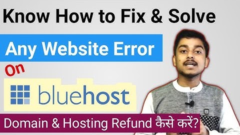 How to Solve & Fix any Error on Bluehost Domain & Hosting | किसी भी एरर /प्रॉब्लम को ठीक करे |SD