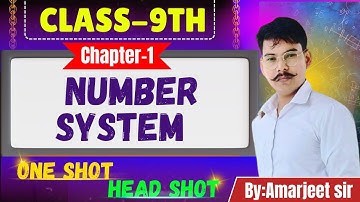 Number System Class 9 in One Shot 🔥 | Class 9 Maths Chapter 1 Complete Lecture | Amerjeet Sir