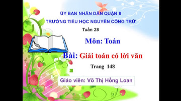 Môn toán lớp 1. Bài Giải toán có lời văn, trang 148. GV Võ Thị Hồng Loan,tr Nguyễn Công Trứ quận 8