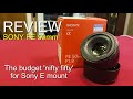 Sony FE 50mm F1.8 E mount lens review.
