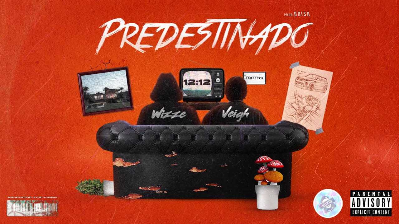 Wizze ft Veigh - "Predestinado" (Prod. DoisR, Pluto)