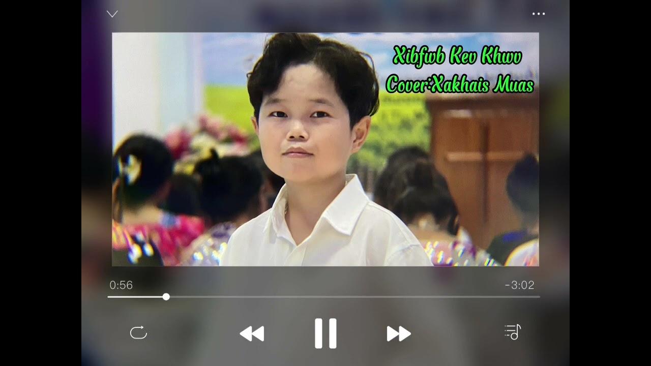 Xibfwb kev khwv//Cover Xakhais Muas