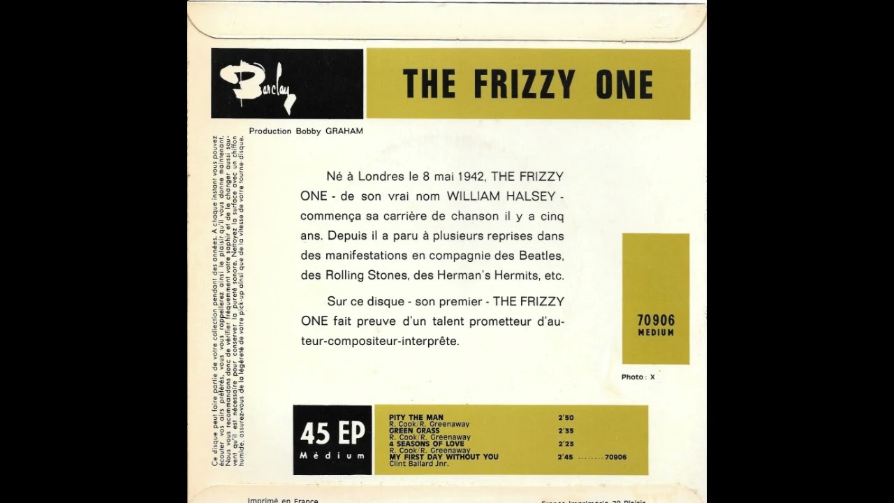 The Frizzy One - My First Day Without You - Barclay 70906 (1965)