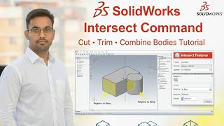 SolidWorks Intersect Command Tutorial | Cut, Add, and Trim Bodies | Complete Guide for Beginners