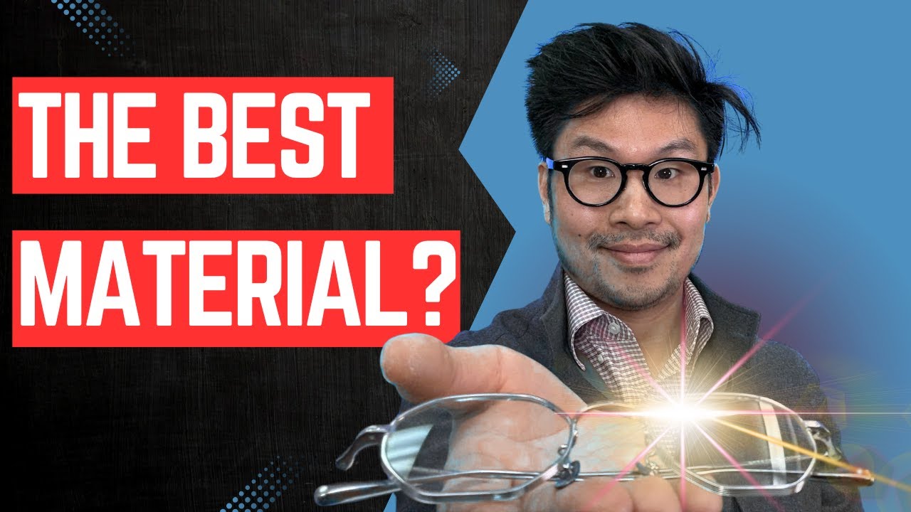Why Titanium is the BEST material for Eyewear