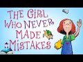  the girl who never made mistakes by mark pett and gary rubinstein  kids books read aloud