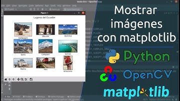 Mostrar imágenes con matplotlib | Python - OpenCV - Matplotlib