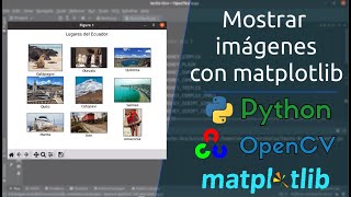 Displaying images with matplotlib | Python - OpenCV - Matplotlib Displaying images with matplotlib | Python - OpenCV - Matplotlib