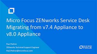 zenworks service desk migration from v7.4 appliance to v8.0