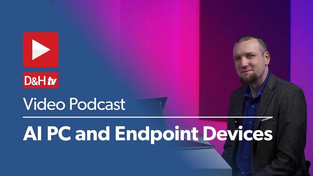 AI PC and Endpoint Devices
