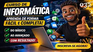 Curso de Informática - Aula 032 – Tipos de Arquivos Extensões