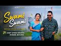 Swami Swami New Official Music Video 2026 Ft. Dadi Hayen Brahma And Dodere Brahma
