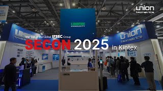[Exhibition] 2025 SECON | UNION biometrics