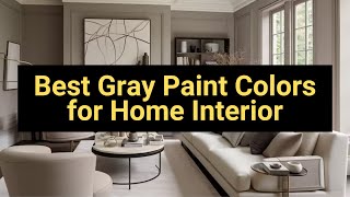 Famous Best Gray Paint Colors for Home Interior Profile