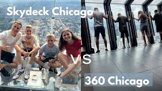 Skydeck Chicago Vs 360 Chicago  Best Observation Deck Comparison