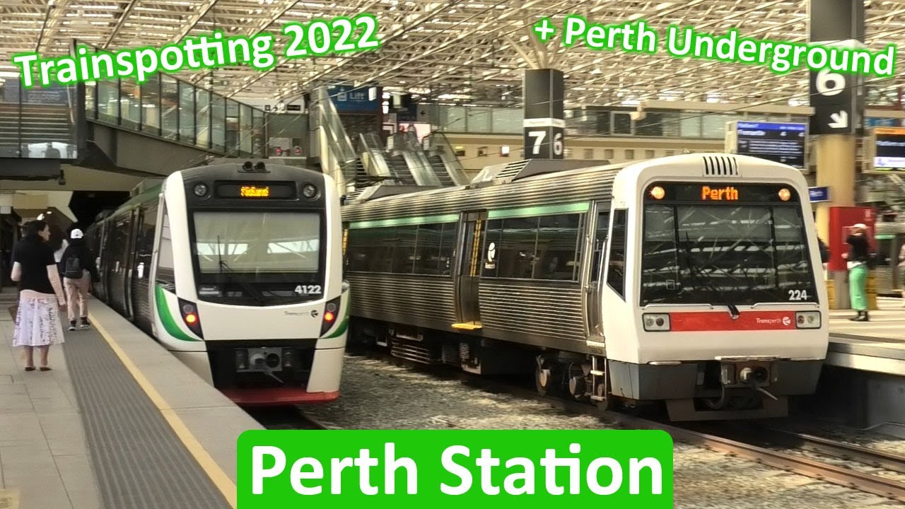 Trains at Perth Station & Perth Underground