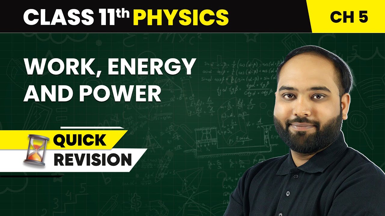 Work, Energy and Power - Quick Revision | Class 11 Physics Chapter 5 ...