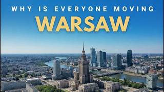 10 Reasons Why is everyone Moving to Warsaw Poland in 2026 & 2027